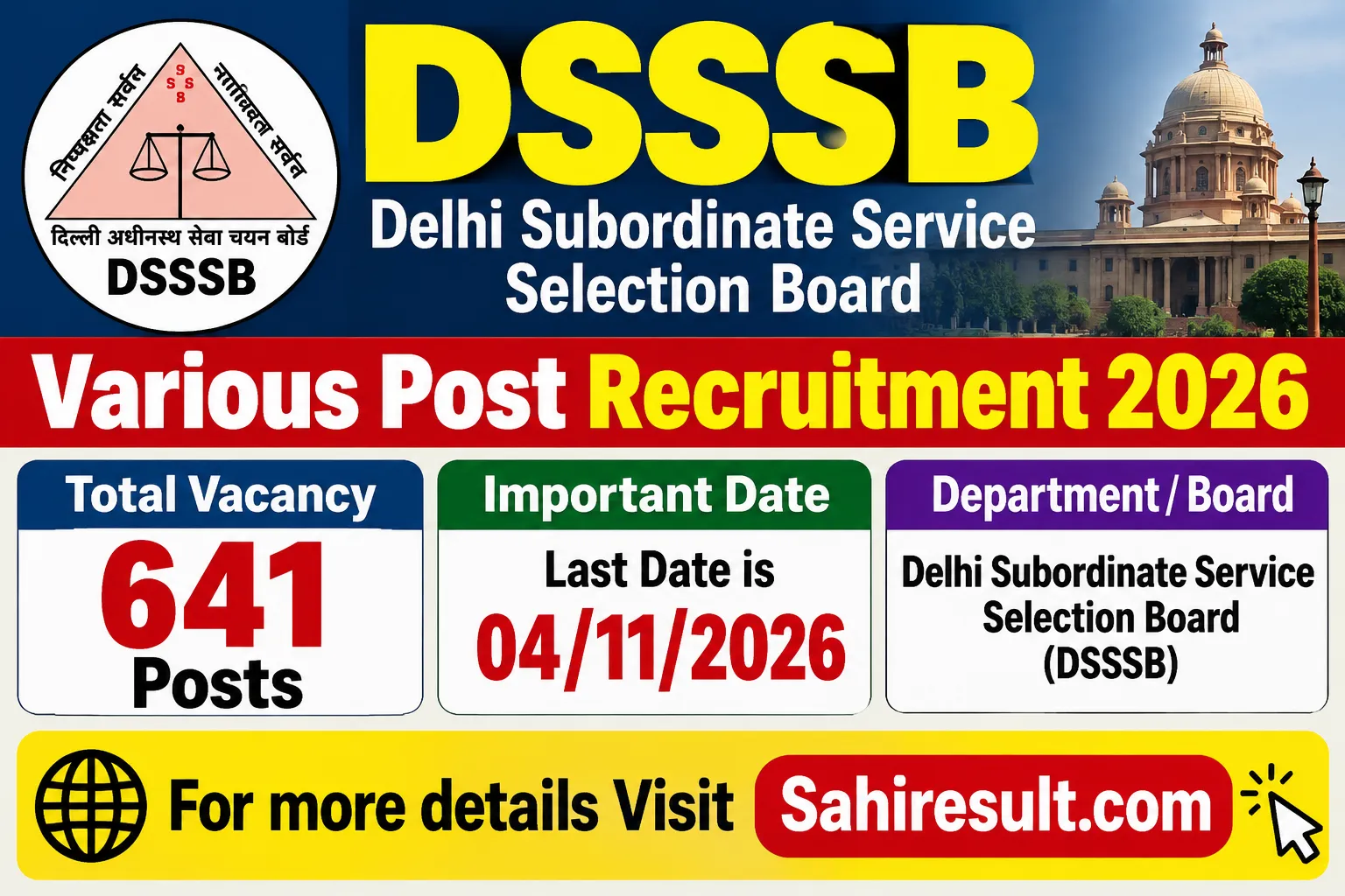 DSSSB Various Post Recruitment 2026 DSSSB Various Post Recruitment 2026 – 641 Posts, Last Date 04 November 2026